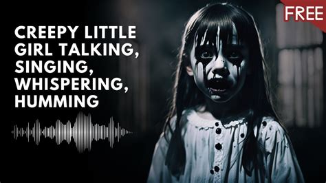 Creepy voice of a little girl - sound effect