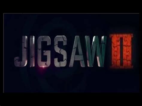Jigsaw, 2 - sound effect