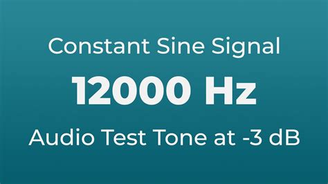Signal 12000 hertz (12 khz, 10 sec) - sound effect