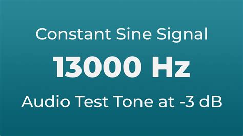 Signal 13000 hertz (13 khz, 10 sec) - sound effect