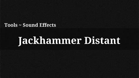 Jackhammer, distant sound